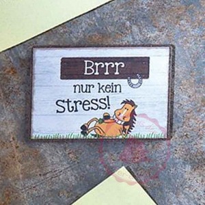 Magnet Weisheit "Pferde" - "Brrr nur kein Stress!"